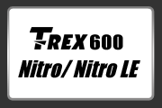 T-REX 600 Nitro/ Nitro LE